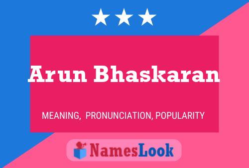 Arun Bhaskaran Namensposter