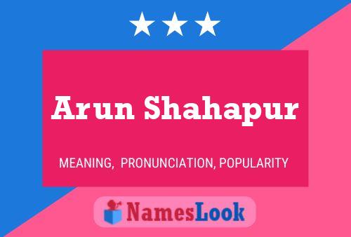 Arun Shahapur Namensposter