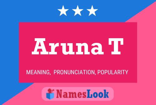 Aruna T Namensposter