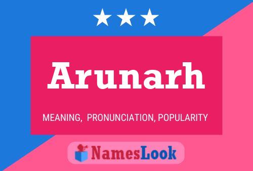 Arunarh Namensposter