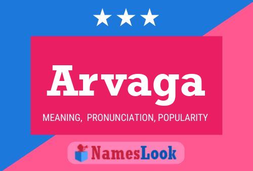 Arvaga Namensposter