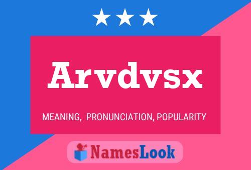 Arvdvsx Namensposter