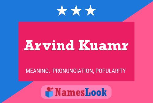 Arvind Kuamr Namensposter