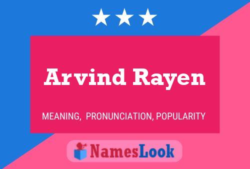 Arvind Rayen Namensposter