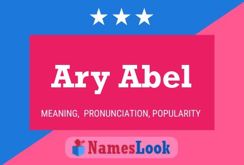 Ary Abel Namensposter