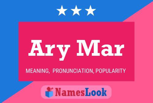 Ary Mar Namensposter