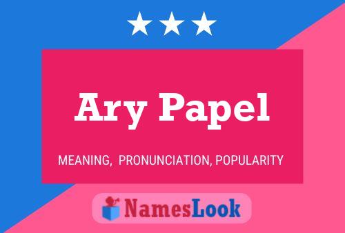 Ary Papel Namensposter