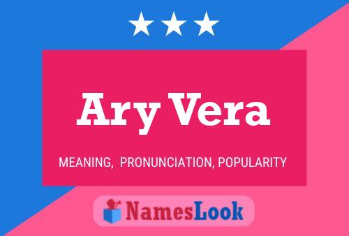 Ary Vera Namensposter