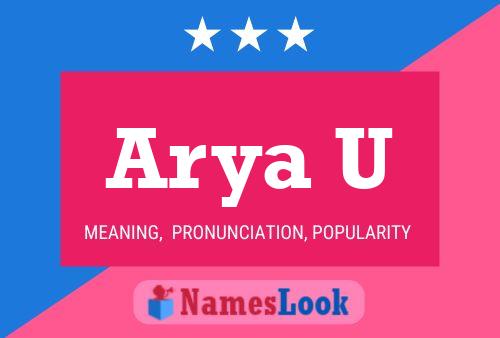 Arya U Namensposter