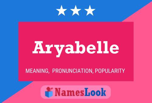 Aryabelle Namensposter