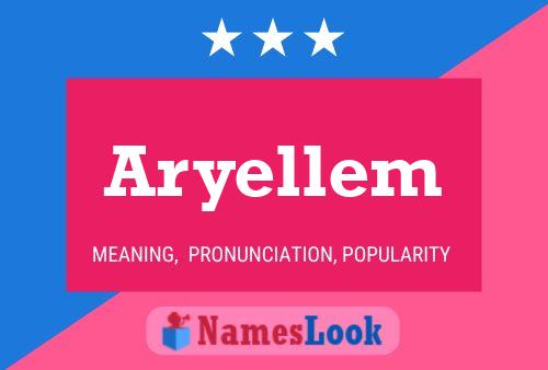 Aryellem Namensposter