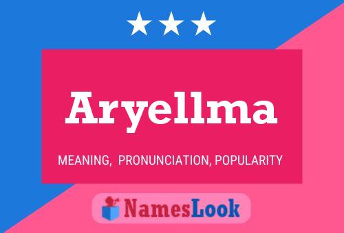 Aryellma Namensposter