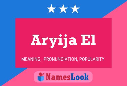 Aryija El Namensposter