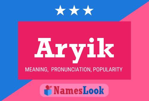 Aryik Namensposter