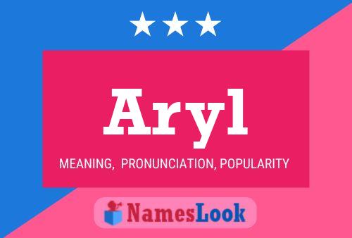 Aryl Namensposter