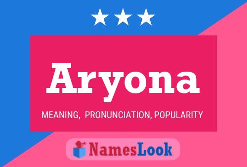 Aryona Namensposter