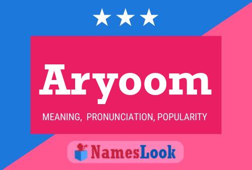 Aryoom Namensposter