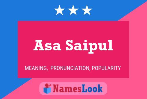 Asa Saipul Namensposter