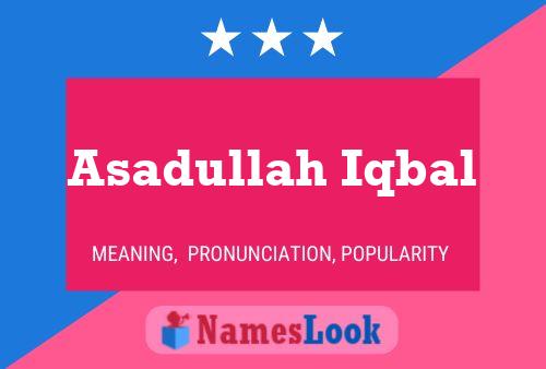 Asadullah Iqbal Namensposter