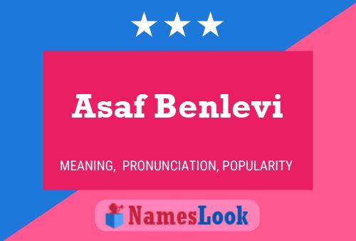 Asaf Benlevi Namensposter