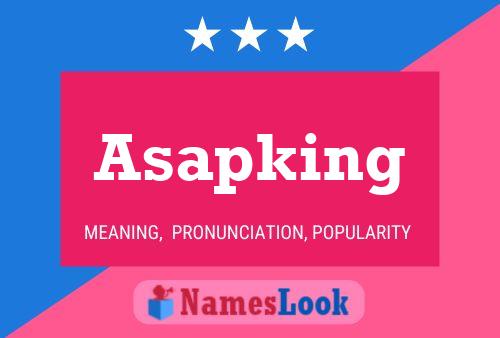 Asapking Namensposter