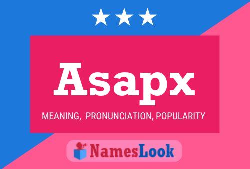 Asapx Namensposter