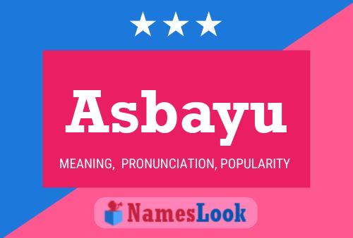 Asbayu Namensposter