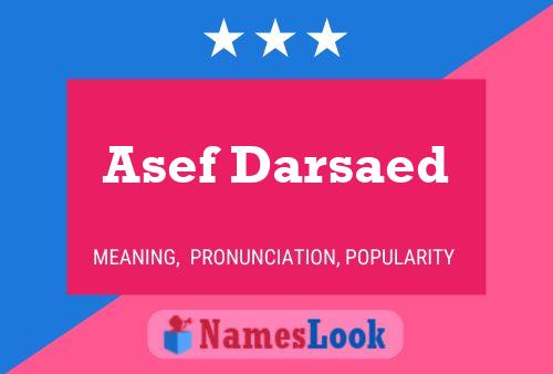 Asef Darsaed Namensposter