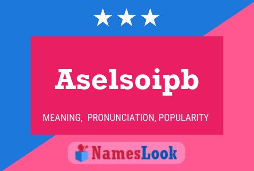 Aselsoipb Namensposter