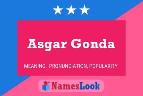 Asgar Gonda Namensposter