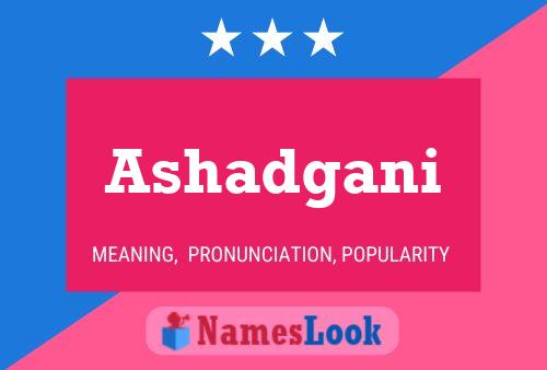 Ashadgani Namensposter