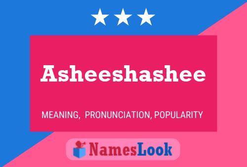 Asheeshashee Namensposter