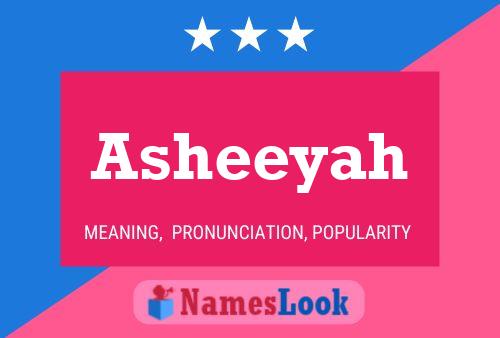 Asheeyah Namensposter