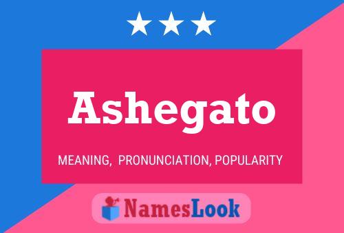 Ashegato Namensposter