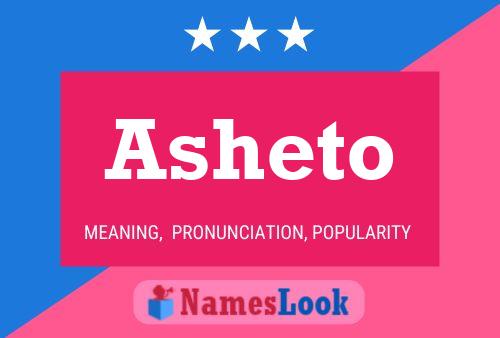 Asheto Namensposter