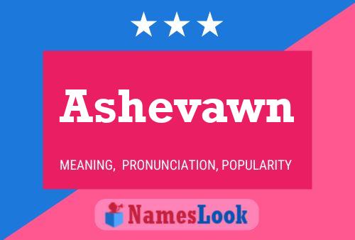 Ashevawn Namensposter