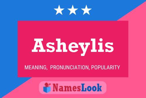 Asheylis Namensposter