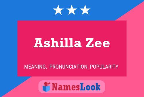 Ashilla Zee Namensposter