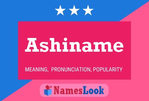 Ashiname Namensposter