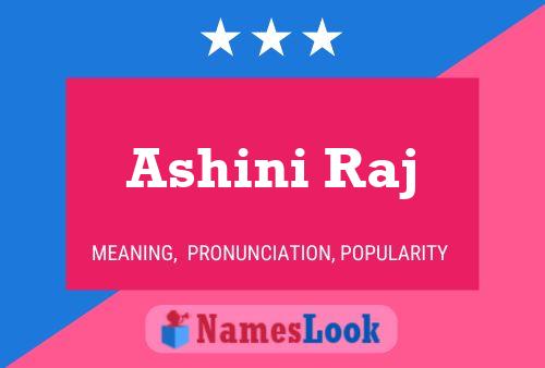 Ashini Raj Namensposter