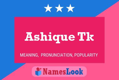 Ashique Tk Namensposter