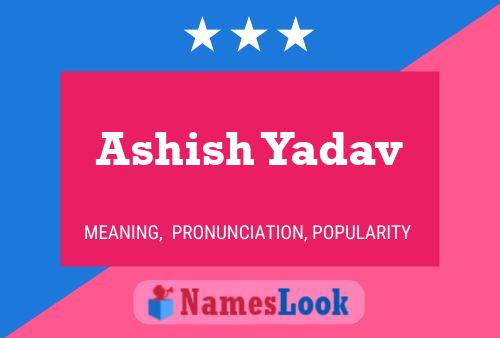 Ashish Yadav Namensposter