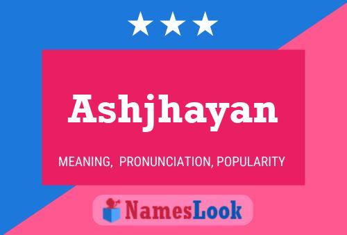 Ashjhayan Namensposter