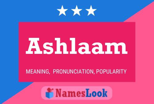 Ashlaam Namensposter