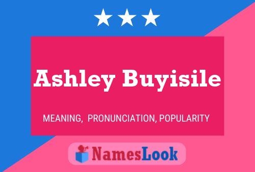 Ashley Buyisile Namensposter