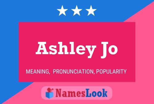 Ashley Jo Namensposter