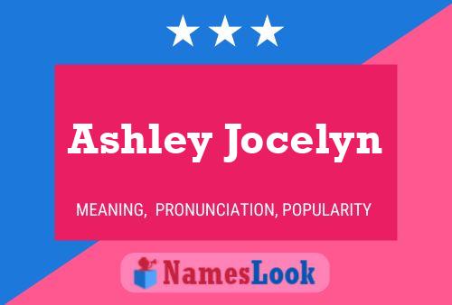 Ashley Jocelyn Namensposter