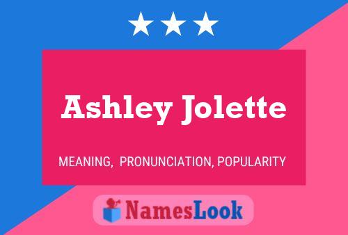 Ashley Jolette Namensposter