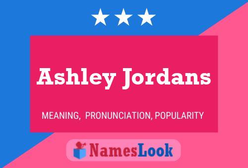 Ashley Jordans Namensposter