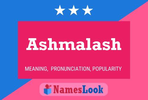 Ashmalash Namensposter